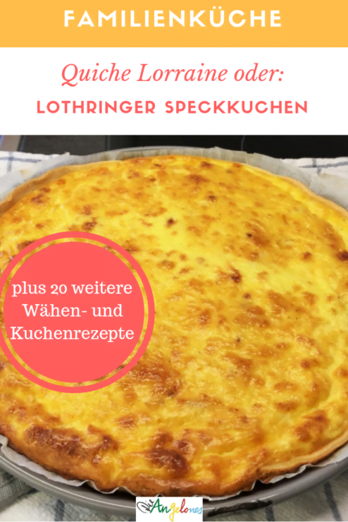 Rezept Quiche Lorraine Lothringer Speckkuchen