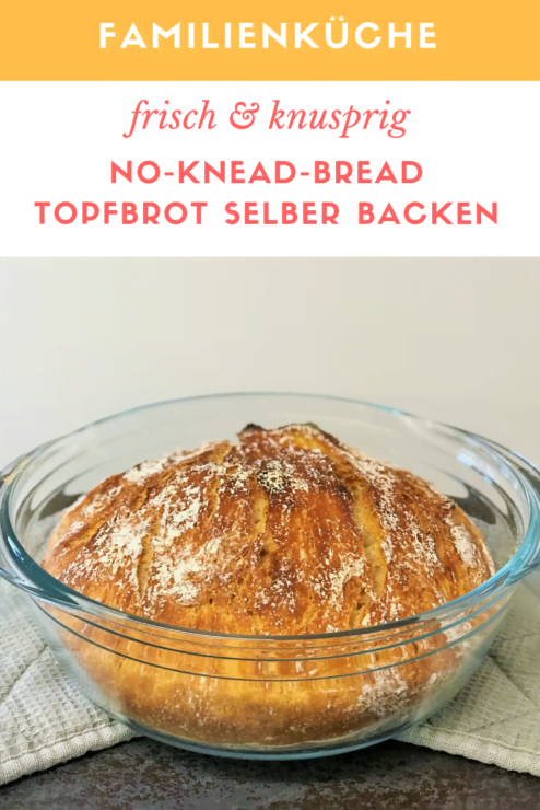 No Knead Bread: Topfbrot ohne zu Kneten